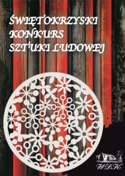 Świętokrzyski konkurs sztuki ludowej