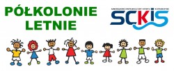 Półkolonie letnie z SCKiS